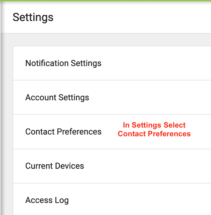 Screen shot of Infinite Campus Parent Portal, under settings, select contact preferences.
