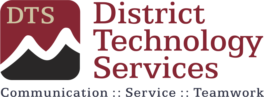 Logo for District Technology Services featuring mountains and the acronym DTS, with the tagline: Communication, Service, Teamwork.