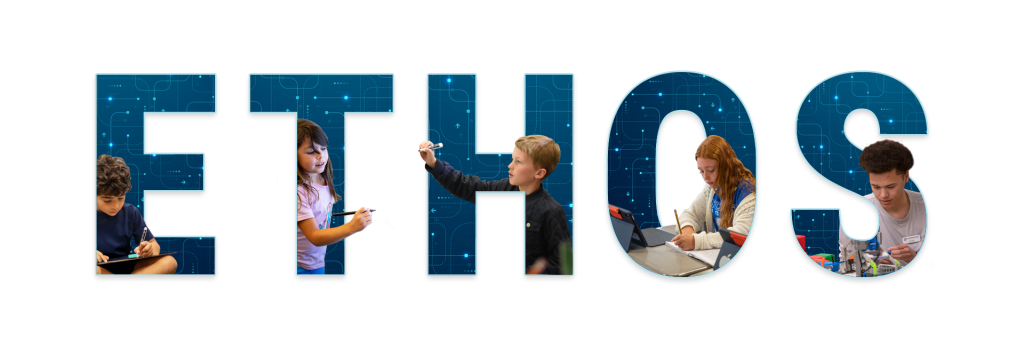Children engaged in creative activities, framed by the word "ETHOS" with a tech-inspired design.