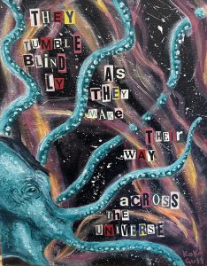 An octopus swims through a colorful cosmic background with text about tumbling across the universe.